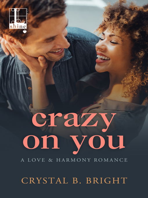 Title details for Crazy on You by Crystal B. Bright - Available